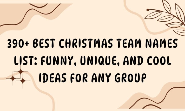 390+ Best Christmas Team Names List Funny, Unique, and Cool Ideas for Any Group