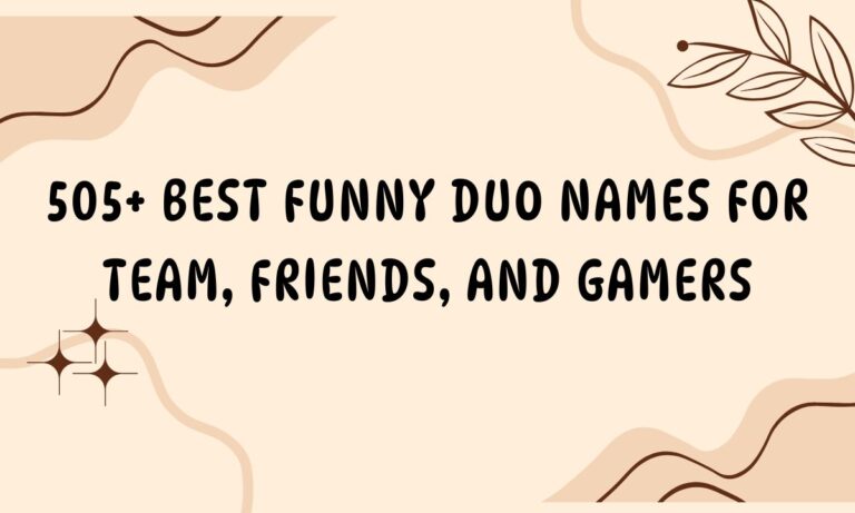 505+ Best Funny Duo Names For Team, Friends, and Gamers