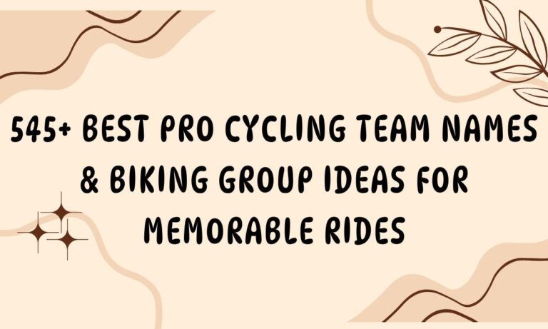 545+ Best Pro Cycling Team Names & Biking Group Ideas for Memorable Rides