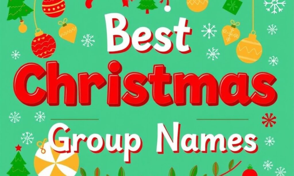 Best Christmas Group Names