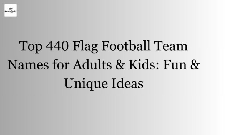 Top 440 Flag Football Team Names for Adults & Kids Fun & Unique Ideas