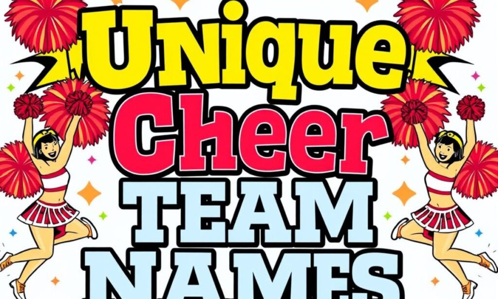 Unique Cheer Team Names