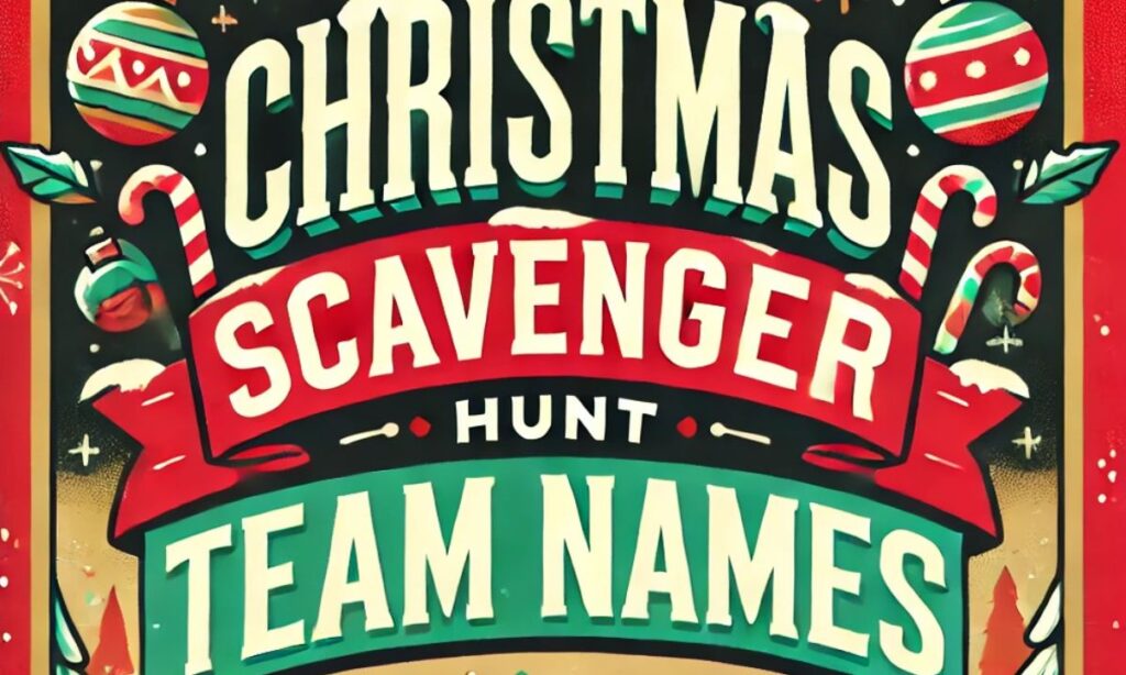 Christmas Scavenger Hunt Team Names