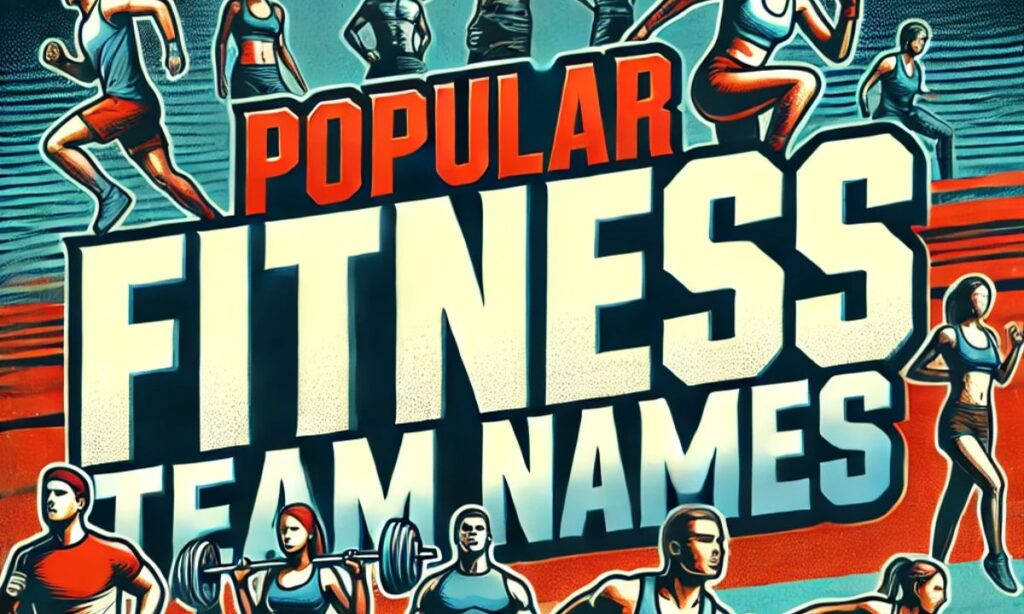 Popular Fitness Team Names